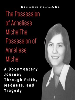 cover image of The Possession of Anneliese Michel